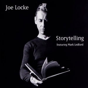 Joe Locke - Storytelling