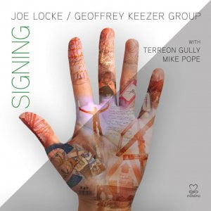 Joe Locke - Signing, single tracks