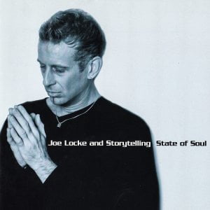 Joe Locke - State Of Soul