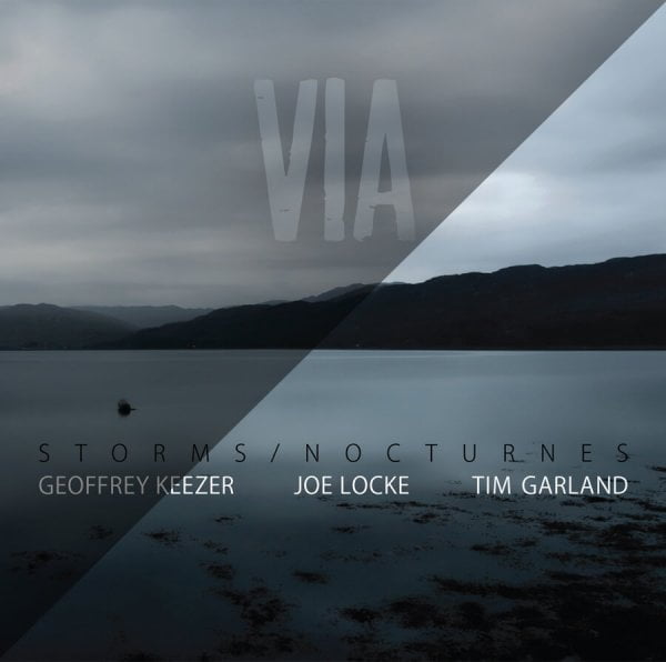 VIA (single track) - Joe Locke Storms/Nocturnes